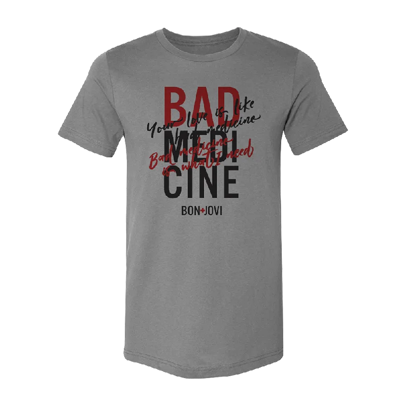 T-Shirt for Soft Touch Fabric-Bad Medicine T-Shirt